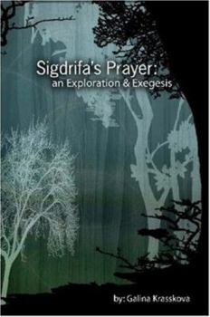 Paperback Sigdrifa's Prayer: An Exploration & Exegesis Book