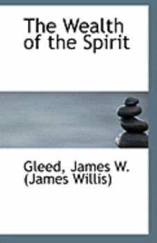 Paperback The Wealth of the Spirit Book