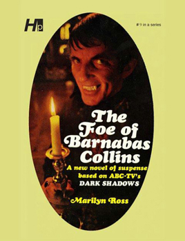 The Foe of Barnabas Collins (Dark Shadows, #9) - Book #9 of the Dark Shadows