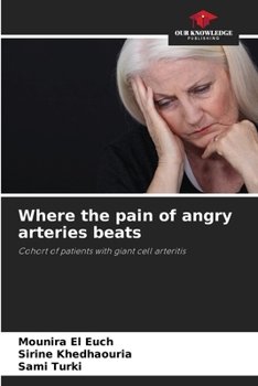 Paperback Where the pain of angry arteries beats Book