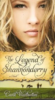 Paperback The Legend of Shannonderry Book