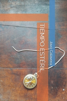 Paperback Tiempo Estéril [Spanish] Book