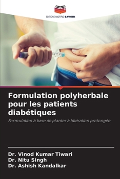 Paperback Formulation polyherbale pour les patients diabétiques [French] Book