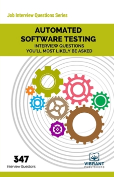 Paperback Automated Software Testing Interview Questions You'll Most Likely Be Asked Book