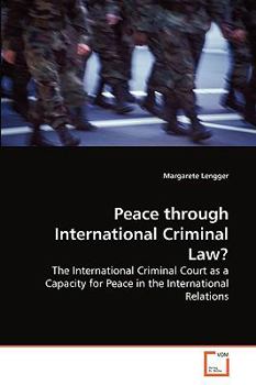 Paperback Peace through International Criminal Law? Book