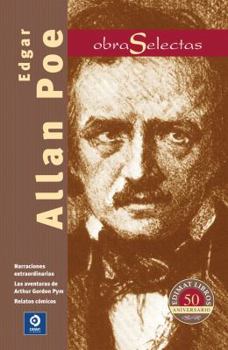 Edgar Allan Poe: Narraciones extraordinarias / Las aventuras de Arthur Gordon Pym / Relatos cómicos