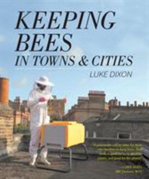 Paperback Keeping Bees in Towns and Cities Book