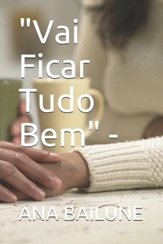 Paperback "Vai Ficar Tudo Bem" - [Portuguese] Book