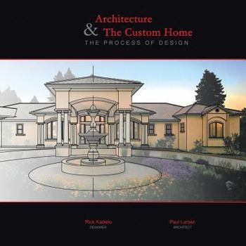 Paperback Architecture & The Custom Home: The Process of Design Book