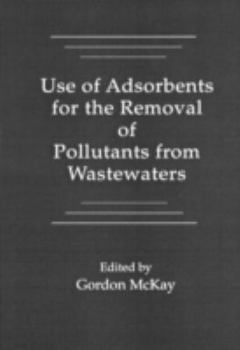 Hardcover Use of Adsorbents for the Removal of Pollutants from Wastewater Book