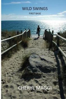 Paperback Wild Swings: First Base Book