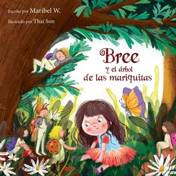 Paperback Bree y el Arbol de las Mariquitas [Spanish] Book
