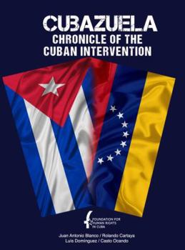 Paperback Cubazuela: Chronicle of a Cuban Intervention Book