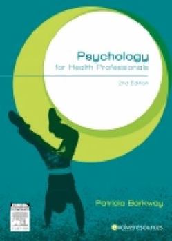 Paperback Psychology for Health Professionals Book