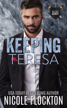 Paperback Keeping Teresa (Alliez Security) Book