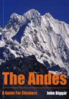 Paperback The Andes: A Guide for Climbers Book