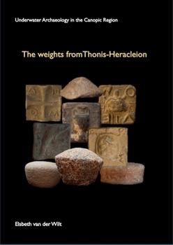 Hardcover The Weights from Thonis-Heracleion Book