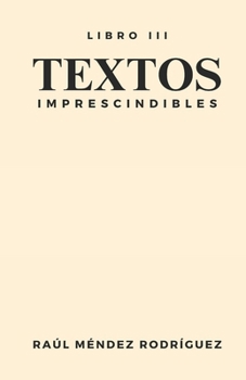Textos imprescindibles: Libro III (Spanish Edition)