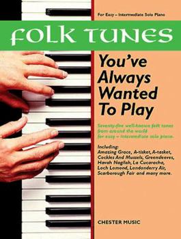 Plastic Comb Folk Tunes You've Always Wanted to Play: For Easy - Intermediate Solo Piano Book