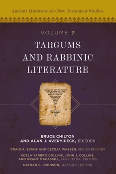 Targums and Rabbinic Literature (7) (Ancient Literature for New Testament Studies)