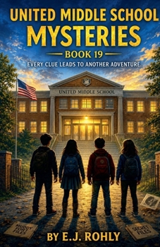 United Middle School Mysteries Book 19