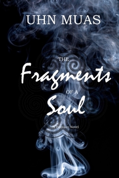 Paperback The Fragments of a Soul Book