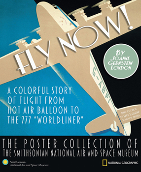 Paperback Fly Now!: The Poster Collection of the Smithsonian National Air and Space Museum Book