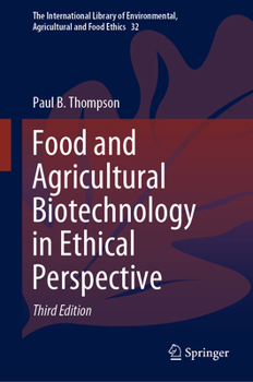 Hardcover Food and Agricultural Biotechnology in Ethical Perspective Book