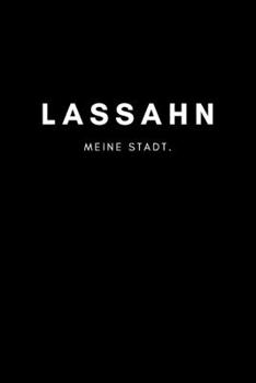 Paperback Lassahn: Notizbuch, Notizblock - DIN A5, 120 Seiten - Liniert, Linien, Lined - Deine Stadt, Dorf, Region und Heimat - Notizheft [German] Book