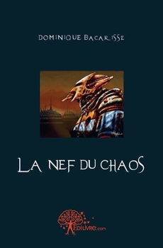 Paperback La Nef du Chaos [French] Book
