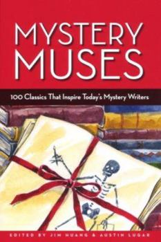 Paperback Mystery Muses: 100 Classics That Inspire Today's Mystery Writers Book