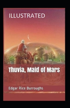 Paperback Thuvia, Maid of Mars Illustrated Book