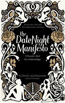 Paperback The Date Night Manifesto: A Booster Shot for Relationships Book