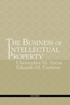 Paperback The Business of Intellectual Property Book