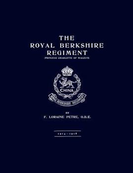 Paperback Royal Berkshire Regiment 1914-1918 Book