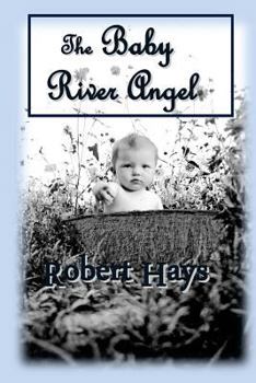 Paperback The Baby River Angel Book