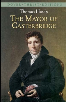 Paperback The Mayor of Casterbridge Illustrated Book