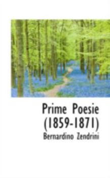 Paperback Prime Poesie (1859-1871) Book