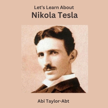 Paperback Let's Learn About Nikola Tesla Book