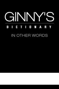 Paperback Ginny's Dictionary in Other Words Book