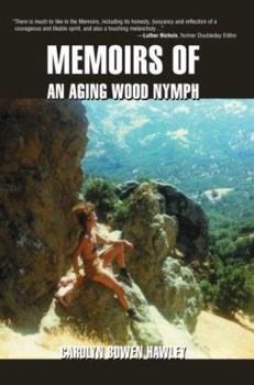 Paperback Memoirs of an Aging Wood Nymph Book