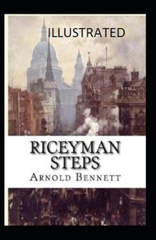Paperback Riceyman Steps Illustrated Book