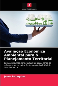 Paperback Avaliação Econômica Ambiental para o Planejamento Territorial [Portuguese] Book