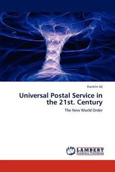 Paperback Universal Postal Service in the 21st. Century Book