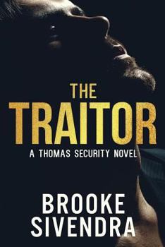 The Traitor - Book #2 of the Thomas Security