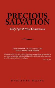 Paperback Precious Salvation: Holy Spirit Real Conversion Book