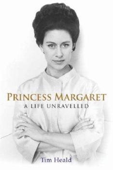 Hardcover Princess Margaret: A Life Unravelled Book