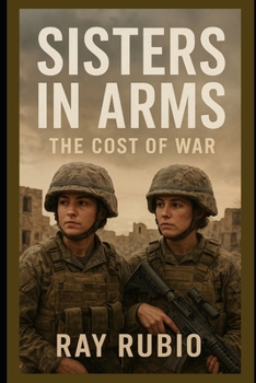 Paperback Sisters in Arms: The Cost of War Book