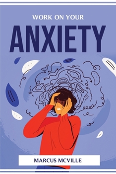 Paperback Work on Your Anxiety Book