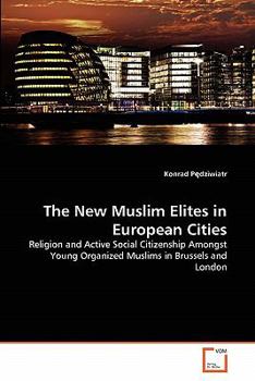 Paperback The New Muslim Elites in European Cities Book